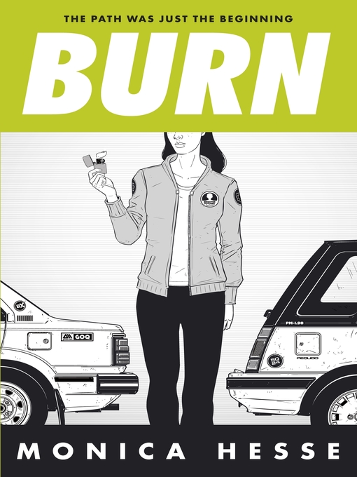 Title details for Burn by Monica Hesse - Available